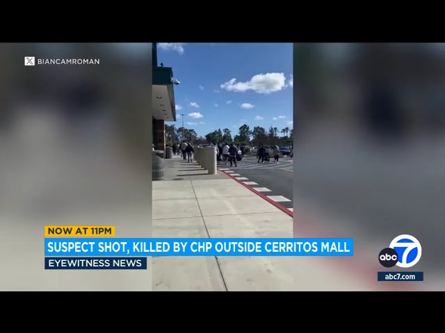 Suspect shot, killed by CHP outside Cerritos mall after exchange of gunfire