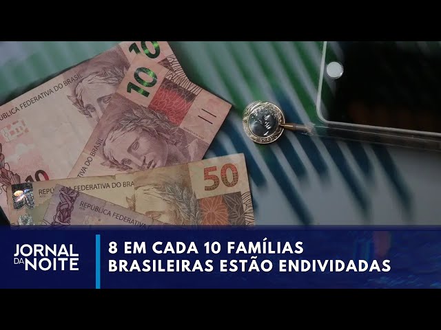 Maioria das famílias brasileiras está endividada | Jornal da Noite