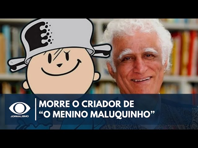 Morre o criador de “O Menino Maluquinho”