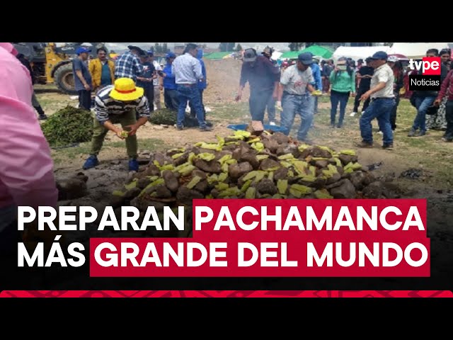 Junín: Preparan la pachamanca más grande del mundo