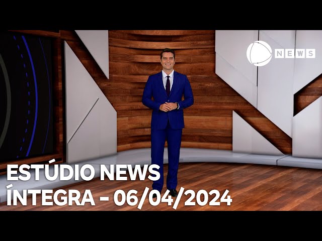 ⁣Estúdio News - 06/04/2024