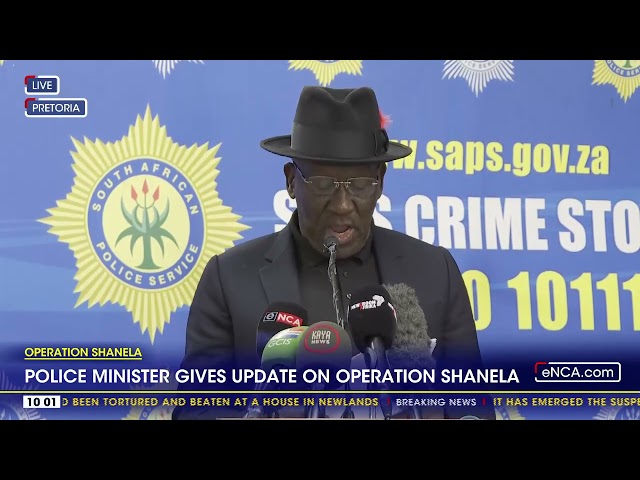 Police Minister gives update on Operation Shanela