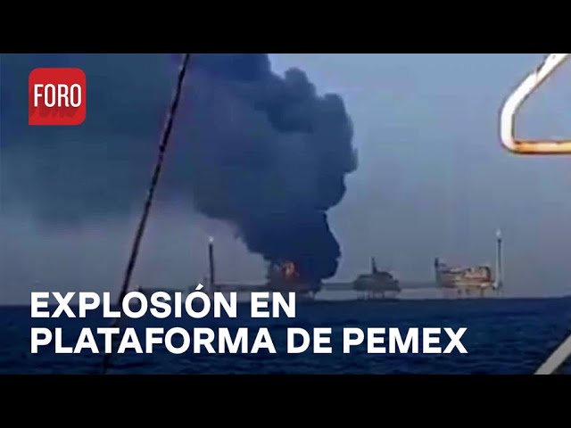 Pemex confirma un muerto y 14 lesionados tras explosión en plataforma de Campeche - Las Noticias