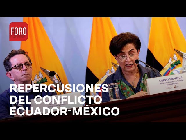 Conflicto Ecuador-México; ¿Qué implica en la diplomacia internacional? - Agenda Pública