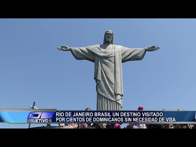 ⁣Rio de Janeiro Brasil destino visitado por cientos de Dominicanos sin necesidad de Visa | Objetivo 5
