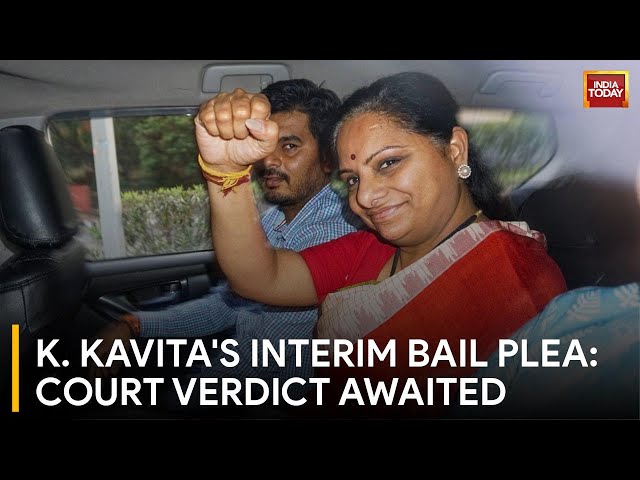 Delhi Court to Rule on K. Kavita's Interim Bail Plea Amid Son's Exams