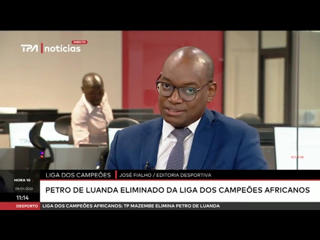 "Hora 10" Em análise - Petro de Luanda eliminado da Liga dos Campeões Africanos