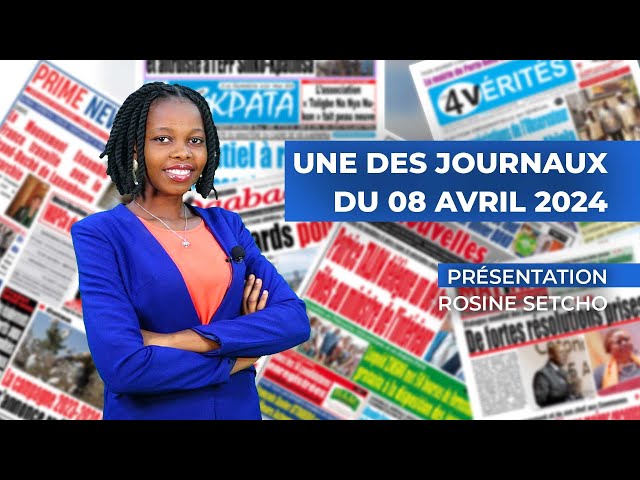 UNE DES JOURNAUX DU 08 04 2024