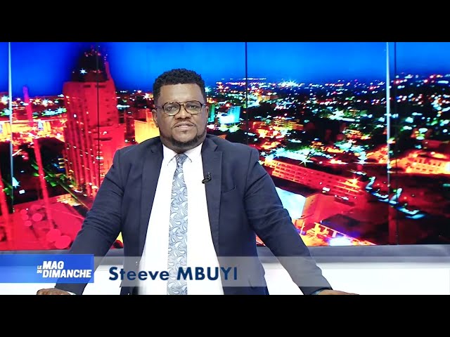 ⁣Sommaire du Mag du Dimanche 7 Avril de Steeve Mbuyi avec André Alain Atundu/Homme politique