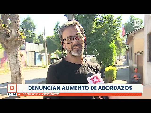 Vecinos aterrados por ola de abordazos