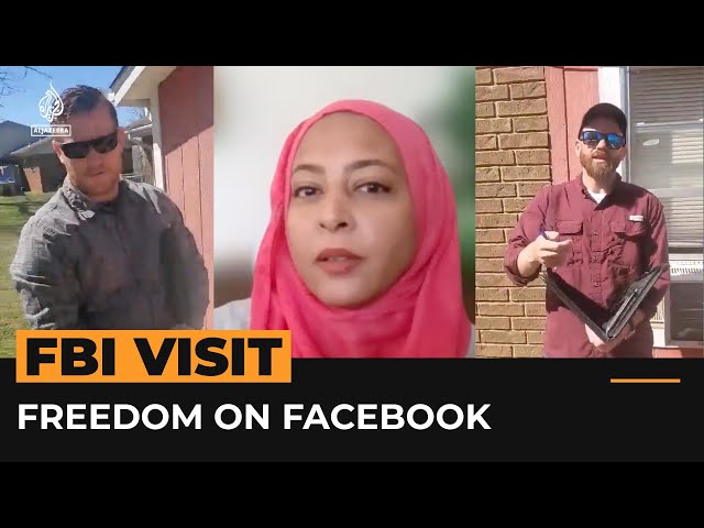 FBI Facebook inquiry prompts concerns about free speech | Al Jazeera Newsfeed