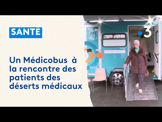 Dans les déserts médicaux, le Médicobus circule à la rencontre des patients