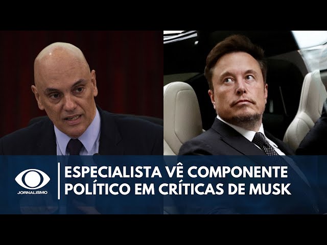 Especialista vê componente político em críticas de Elon Musk a Moraes