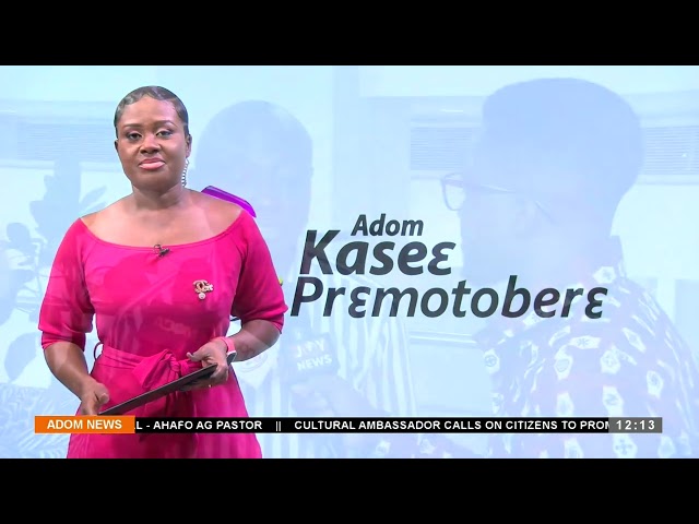 Premtobre Kasee on Adom TV (08-04-24)