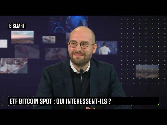 SMART PATRIMOINE - ETF Bitcoin Spot : qui intéressent-ils ?