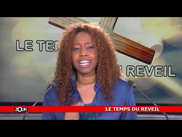 LE TEMPS DU REVEIL -  06 AVRIL 2024