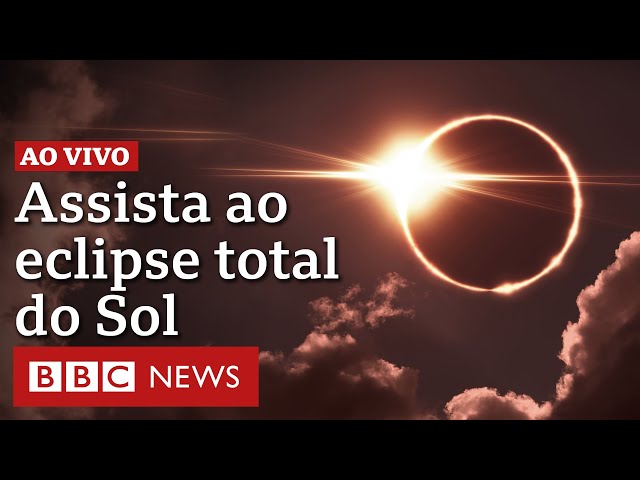 Ao vivo: Assista ao eclipse solar total