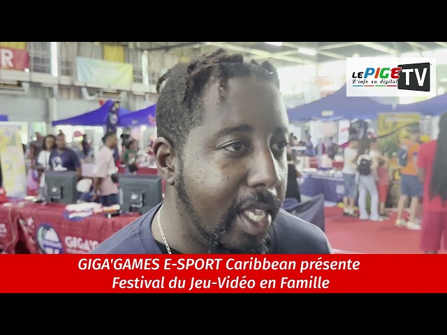 GIGA'GAMES E-SPORT Caribbean présente Festival du Jeu-Vidéo en Famille