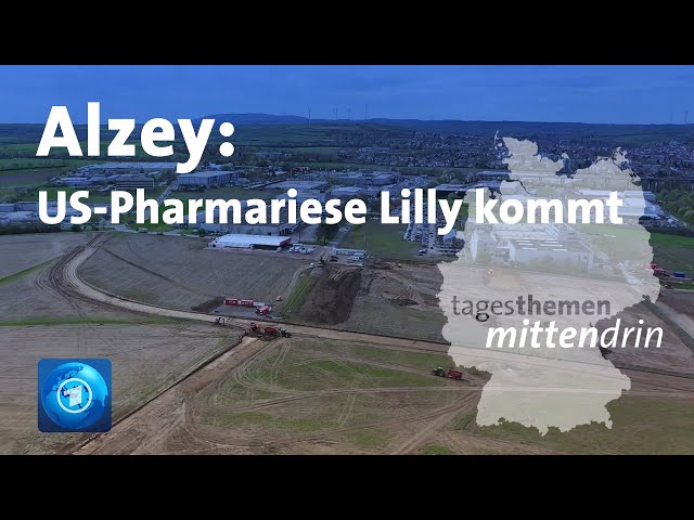 ⁣Alzey: Der US-Pharmariese Lilly kommt in die kleine Stadt | tagesthemen mittendrin