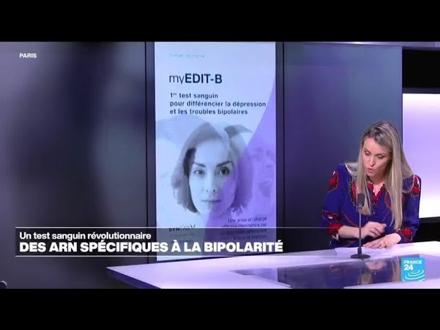 Un test sanguin pour diagnostiquer les troubles bipolaires • FRANCE 24