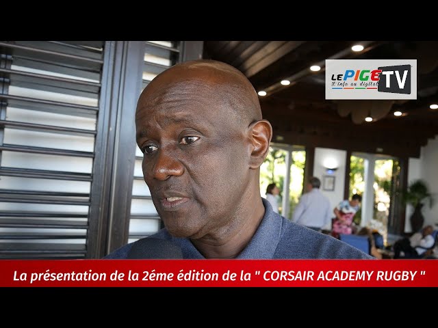 La présentation de la 2éme édition de la "CORSAIR ACADEMY RUGBY"