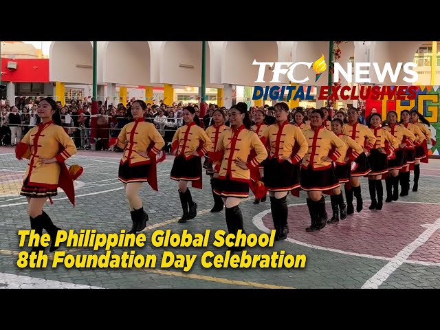 ⁣The Philippine Global School 8th Foundation Day Celebration | TFC News Digital Exclusives