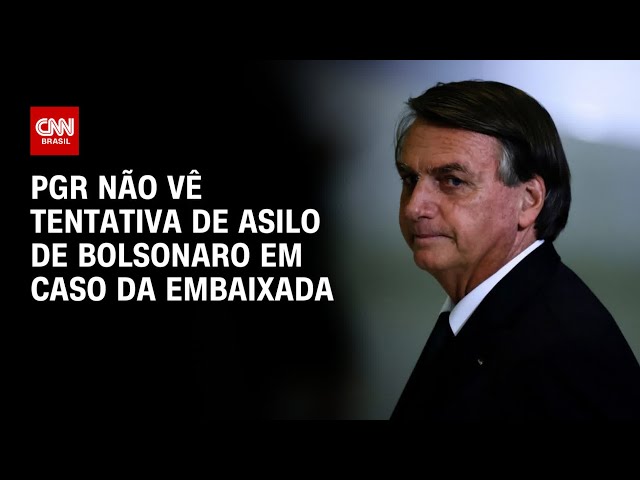 PGR não vê tentativa de asilo de Bolsonaro em caso da embaixada | BASTIDORES CNN