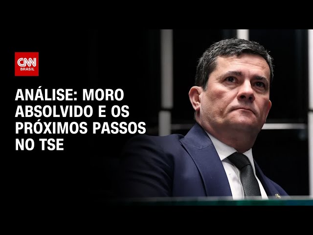 Análise: Moro absolvido e os próximos passos no TSE | WW