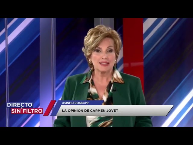 Directo y Sin Filtro: 9/abril (La Opinión de Carmen Jovet)