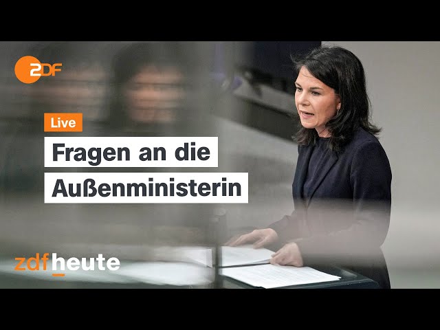 LIVE: Regierungsbefragung im Bundestag - Baerbock muss sich den Fragen der Abgeordneten stellen