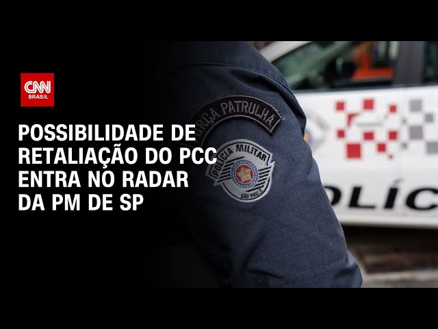 Possibilidade de retaliação do PCC entra no radar da PM de São Paulo | CNN NOVO DIA