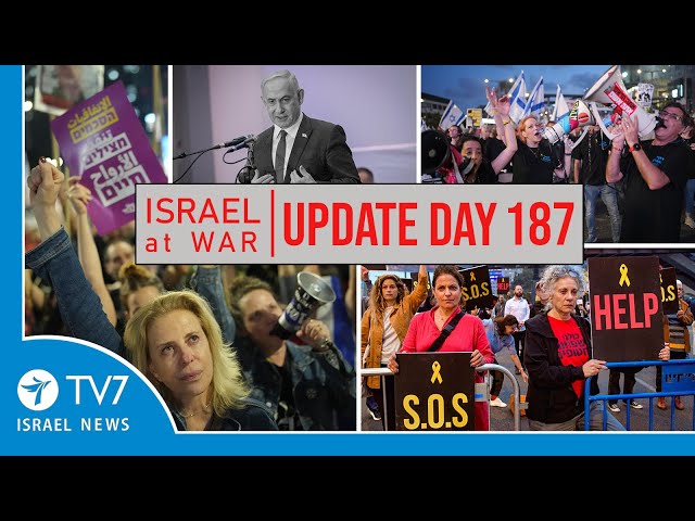 TV7 Israel News - Sword of Iron, Israel at War - Day 187 - UPDATE 10.04.24