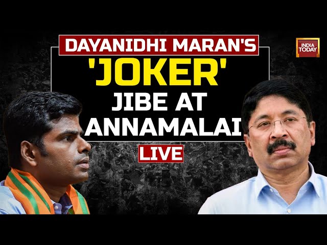 LIVE: India Today Interview Explodes, DMK's Dayanidhi Maran's Huge Attack On Annamalai | I