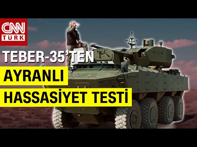 Türk Savunma Sanayii Yerli Ürünlerle Göz Dolduruyor! TEBER -35’ten ‘Ayran’lı Hassasiyet Testi