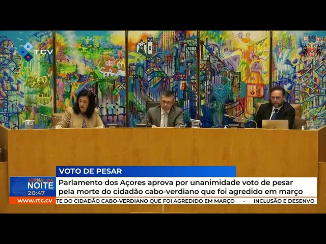 Parlamento dos Açores aprova por unanimidade voto de pesar pela morte do cidadão cabo-verdiano