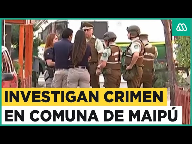 ⁣Investigan crimen en Maipú: Dos sujetos habrían disparado dentro de un domicilio