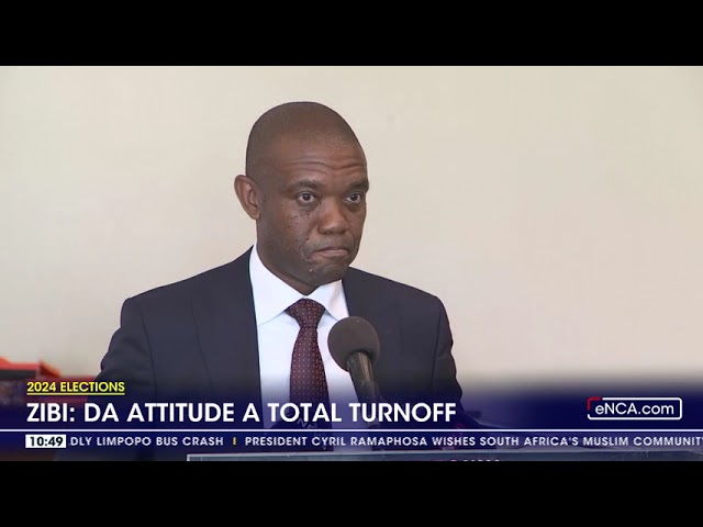 2024 Election | DA attitude a total turnoff - Zibi