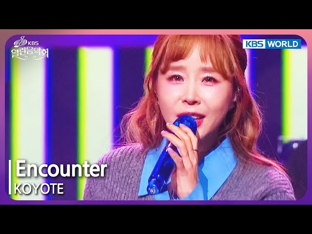 Encounter - KOYOTE [Open Concert : EP.1473] | KBS KOREA 240407