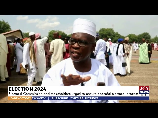 ⁣Election 2024: Electoral Commission and stakeholders urged to ensure peaceful process