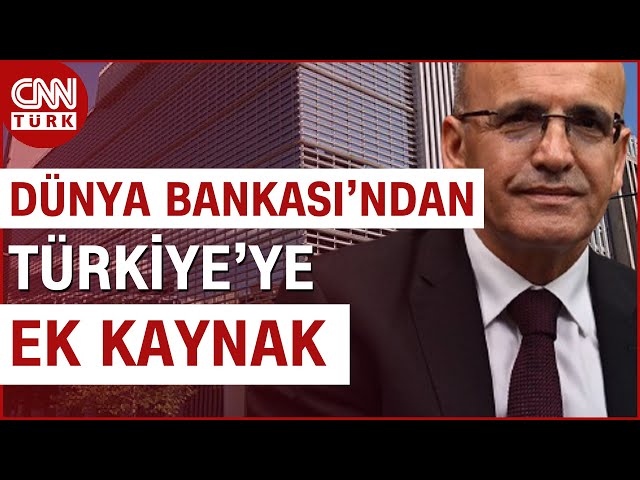 ⁣Dünya Bankası'ndan Türkiye'ye 18 Milyar Dolarlık Finansman! #Haber