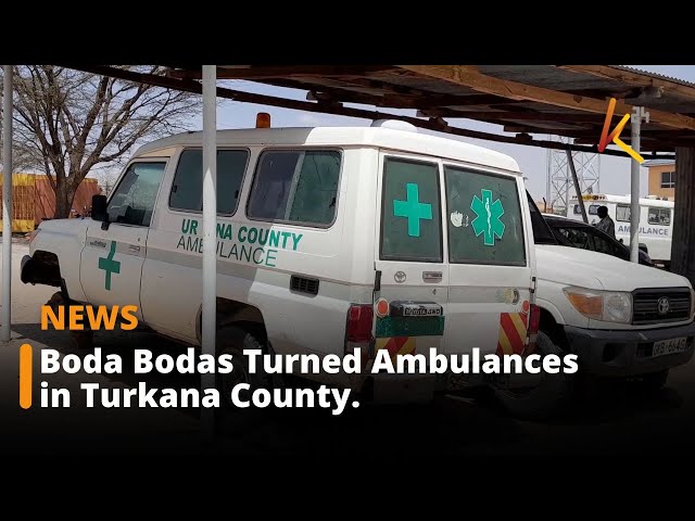 ⁣Boda Bodas Turned Ambulances Amidst Dire Shortage in Turkana County.