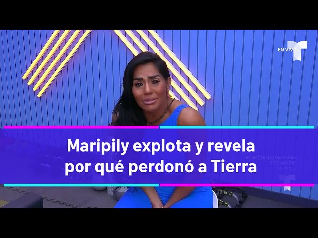 La Casa de los Famosos 4  | Maripily explota y revela por qué perdonó a Tierra