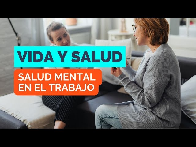 Vida y Salud: ¿Cómo abordar la salud mental en espacios de trabajo?