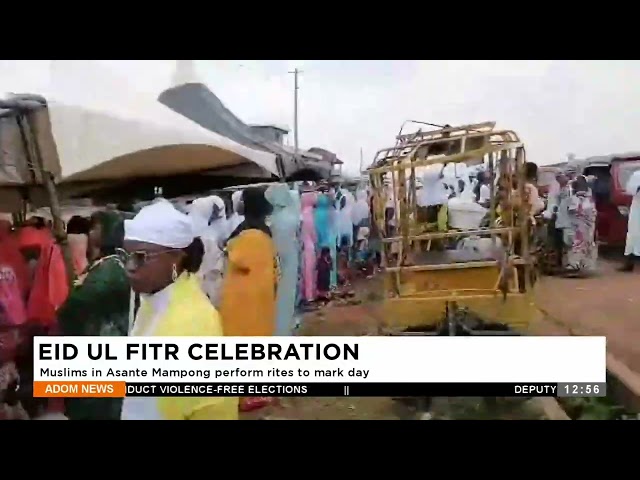 ⁣EID UL FITR CELEBRATION: Muslims in Asante Mampong perform rites to mark day- Adom TV News(11-04-24)