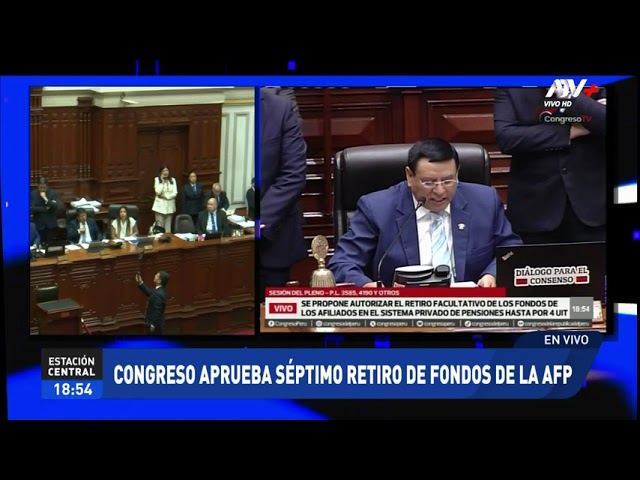 Pleno del Congreso aprueba séptimo retiro de fondos de la AFP