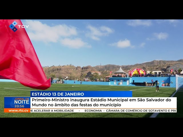 Primeiro-Ministro inaugura Estádio Municipal em São Salvador do Mundo no âmbito das festas município