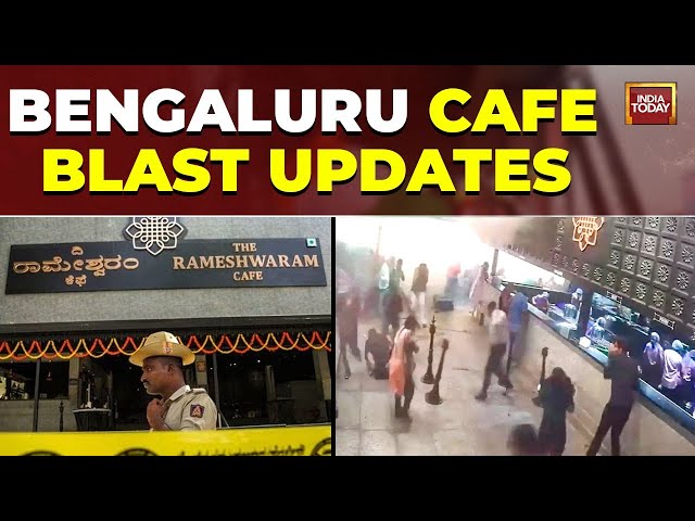 Bengaluru Cafe Blast Updates | Blast Suspects Detained From Bengal | India Today LIVE