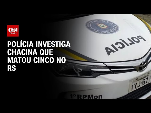 Polícia investiga chacina que matou cinco no RS | LIVE CNN