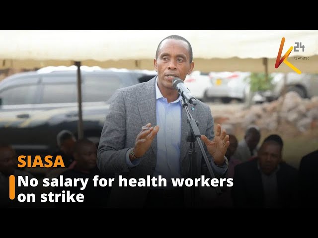 “No salary for health workers on strike,” Governor Wamatangi issues stern warning to health workers