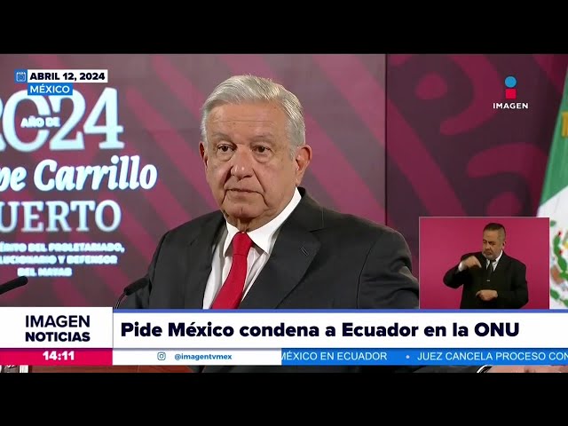 López Obrador celebra la postura de Canadá ante conflicto con Ecuador